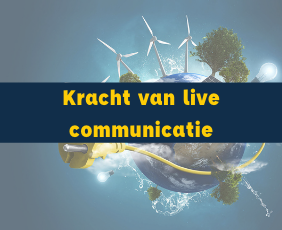 Onderzoek: kracht van live communicatie Onderzoek: kracht van live communicatie